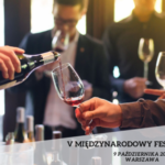 V Międzynarodowy Festiwal Wina już 09.10.2019 w Warszawie!