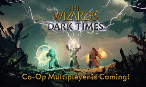 Jeszcze w tym roku The Wizards – Dark Times dostępny w wersji Co-Op Multiplayer!