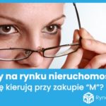 Jak kobiety kupują mieszkania? [SONDA]